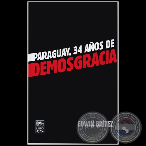 34 AOS DE DEMOSGRACIA - Autor: EDWIN BRTEZ - Ao 2023